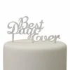 Ginger Ray Cake Topper -Silver Best Day Ever
