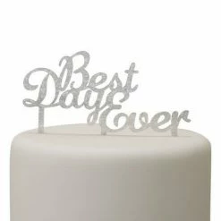 Ginger Ray Cake Topper -Silver Best Day Ever